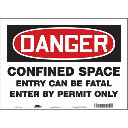 Safety Sign, 10 in Height, 14 in Width, Vinyl, Horizontal Rectangle, English, 465L03 MPN:465L03