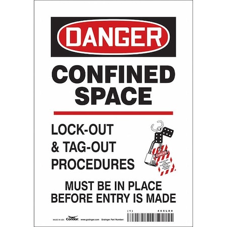 Safety Sign, 10 in Height, 7 in Width, Vinyl, Horizontal Rectangle, English, 465L88 MPN:465L88
