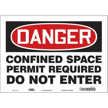 Safety Sign, 10 in Height, 14 in Width, Vinyl, Horizontal Rectangle, English, 465M23 MPN:465M23