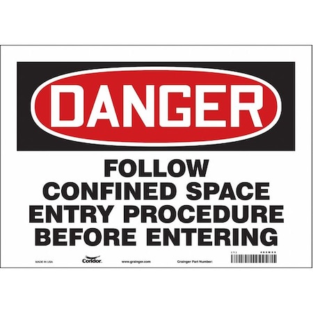 Safety Sign, 10 in Height, 14 in Width, Vinyl, Horizontal Rectangle, English, 465M55 MPN:465M55