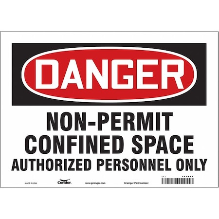 Safety Sign, 10 in Height, 14 in Width, Vinyl, Horizontal Rectangle, English, 465M64 MPN:465M64