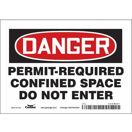 Safety Sign, 5 in Height, 7 in Width, Vinyl, Horizontal Rectangle, English, 465M87 MPN:465M87