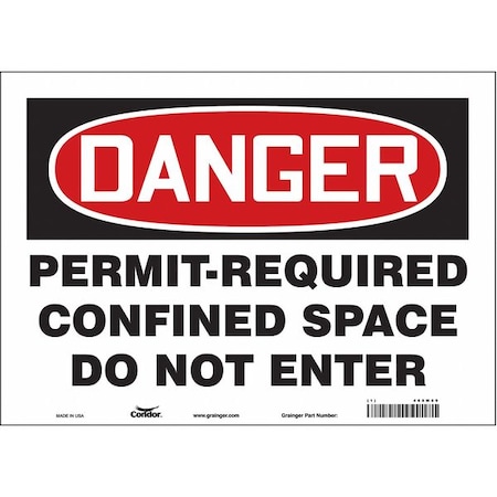 Safety Sign, 10 in Height, 14 in Width, Vinyl, Horizontal Rectangle, English, 465M89 MPN:465M89