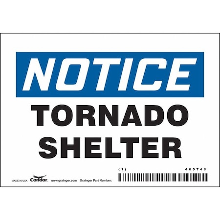 Notice Tornado Shelter, 5 in W x 3 1/2 in H, Horizontal Rectangle, Vinyl, 465T48 MPN:465T48