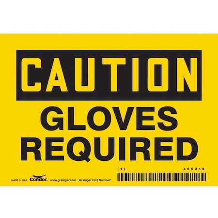 Safety Sign, 3 1/2 in Height, 5 in Width, Vinyl, Horizontal Rectangle, English, 465U18 MPN:465U18