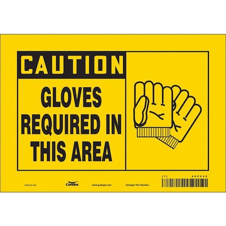 Safety Sign, 7 in Height, 10 in Width, Vinyl, Vertical Rectangle, English, 465U42 MPN:465U42