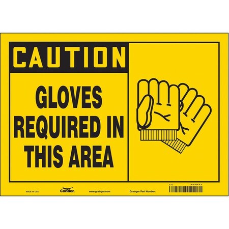 Safety Sign, 10 in Height, 14 in Width, Vinyl, Horizontal Rectangle, English, 465U43 MPN:465U43