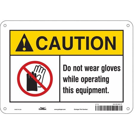 Safety Sign, 7 in Height, 10 in Width, Polyethylene, Vertical Rectangle, English, 465U67 MPN:465U67