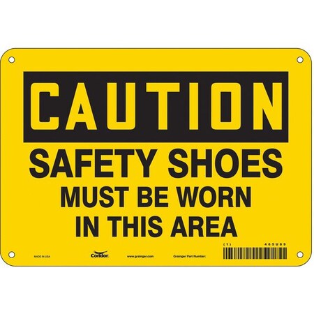 Safety Sign, 7 in Height, 10 in Width, Polyethylene, Vertical Rectangle, English, 465U89 MPN:465U89
