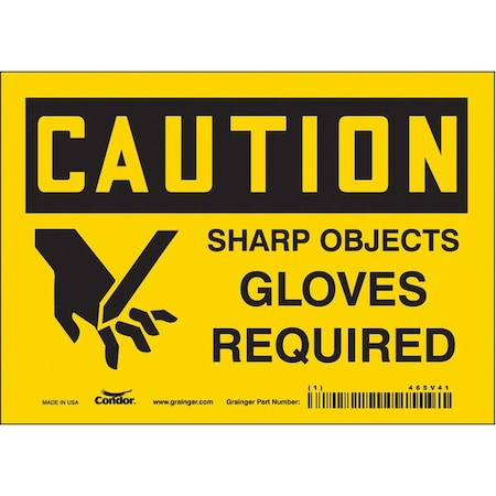 Safety Sign, 5 in Height, 7 in Width, Vinyl, Horizontal Rectangle, English, 465V41 MPN:465V41