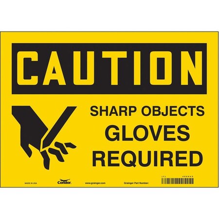 Safety Sign, 10 in Height, 14 in Width, Vinyl, Horizontal Rectangle, English, 465V43 MPN:465V43
