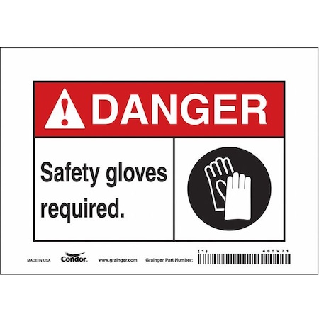 Safety Sign, 5 in Height, 7 in Width, Vinyl, Horizontal Rectangle, English, 465V71 MPN:465V71