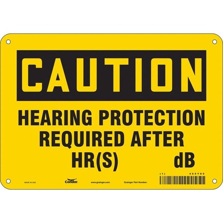 Safety Sign, 7 in Height, 10 in Width, Aluminum, Vertical Rectangle, English, 465Y80 MPN:465Y80