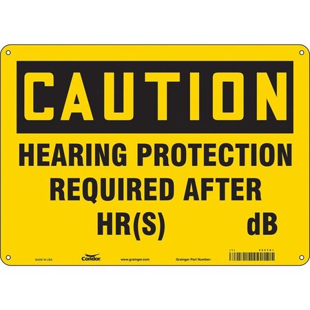 Safety Sign, 10 in Height, 14 in Width, Aluminum, Horizontal Rectangle, English, 465Y81 MPN:465Y81