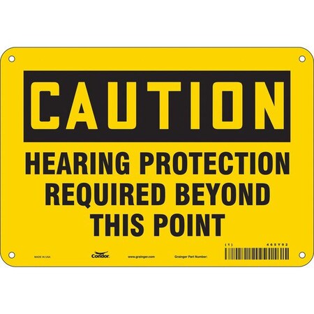 Safety Sign, 7 in Height, 10 in Width, Aluminum, Vertical Rectangle, English, 465Y92 MPN:465Y92