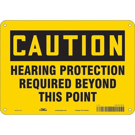 Safety Sign, 7 in Height, 10 in Width, Polyethylene, Vertical Rectangle, English, 465Y94 MPN:465Y94