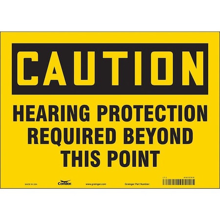 Safety Sign, 10 in Height, 14 in Width, Polyethylene, Horizontal Rectangle, English, 465Y95 MPN:465Y95