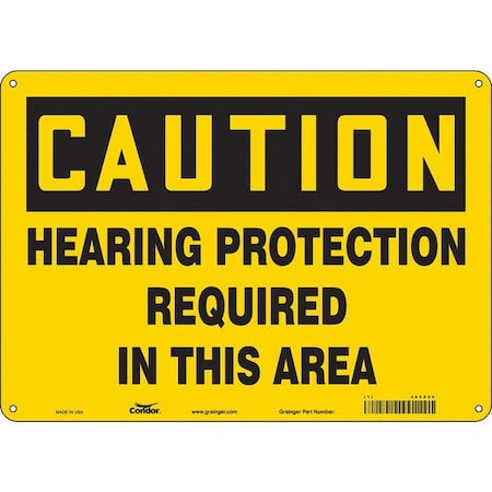 Safety Sign, 10 in Height, 14 in Width, Aluminum, Horizontal Rectangle, English, 465Z26 MPN:465Z26