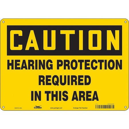 Safety Sign, 10 in Height, 14 in Width, Polyethylene, Horizontal Rectangle, English, 465Z28 MPN:465Z28