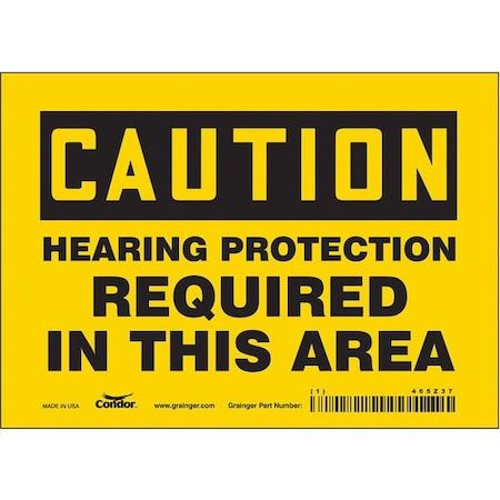 Safety Sign, 5 in Height, 7 in Width, Vinyl, Horizontal Rectangle, English, 465Z37 MPN:465Z37