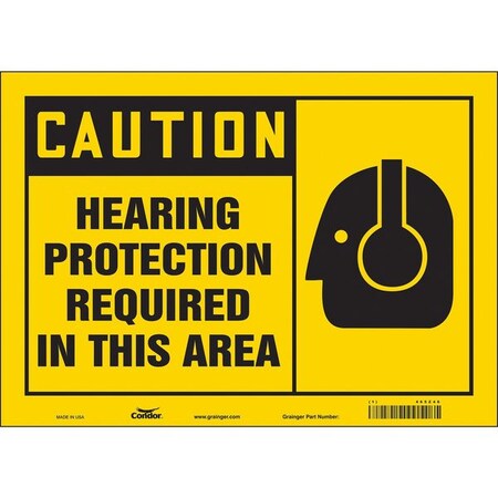 Safety Sign, 10 in Height, 14 in Width, Vinyl, Horizontal Rectangle, English, 465Z46 MPN:465Z46