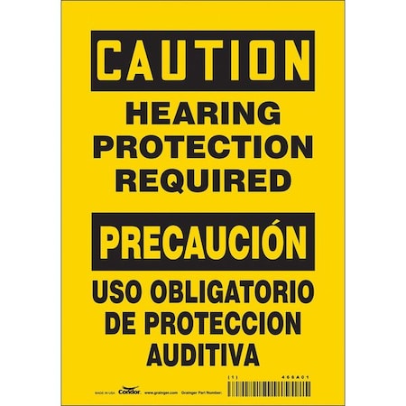 Safety Sign, 10 in Height, 7 in Width, Vinyl, Horizontal Rectangle, English, Spanish, 466A01 MPN:466A01