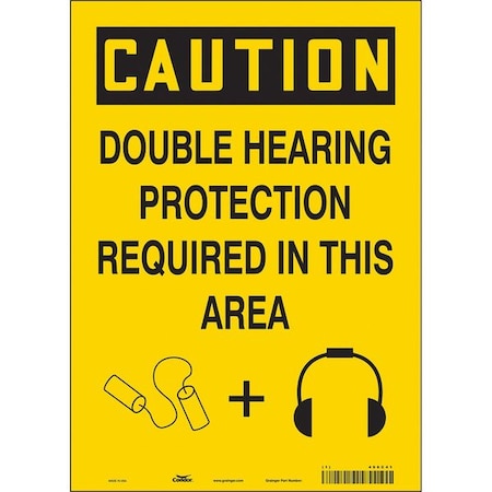 Safety Sign, 14 in Height, 10 in Width, Vinyl, Vertical Rectangle, English, 466C41 MPN:466C41