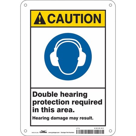 Safety Sign, 10 in Height, 7 in Width, Aluminum, Horizontal Rectangle, English, 466C42 MPN:466C42