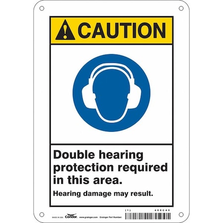 Safety Sign, 10 in Height, 7 in Width, Polyethylene, Horizontal Rectangle, English, 466C45 MPN:466C45