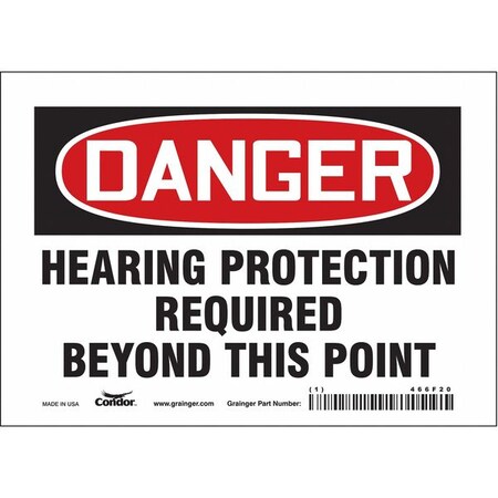 Safety Sign, 5 in Height, 7 in Width, Vinyl, Horizontal Rectangle, English, 466F20 MPN:466F20