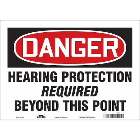 Safety Sign, 10 in Height, 14 in Width, Vinyl, Horizontal Rectangle, English, 466F28 MPN:466F28