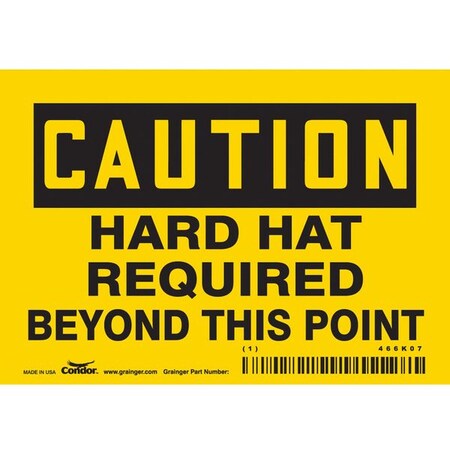 Safety Sign, 3 1/2 in Height, 5 in Width, Vinyl, Horizontal Rectangle, English, 466K07 MPN:466K07
