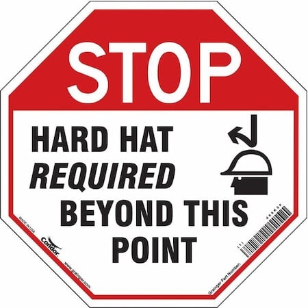 Safety Sign, 18 in Height, 18 in Width, Vinyl, Octagon, English MPN:466K20