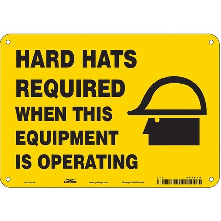 Safety Sign, 7 in Height, 10 in Width, Polyethylene, Vertical Rectangle, English, 466K39 MPN:466K39