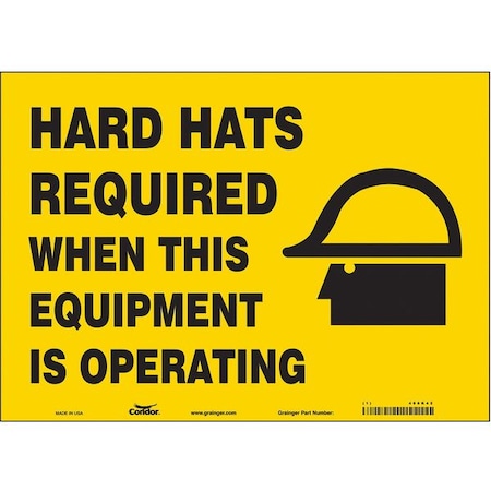 Safety Sign, 10 in Height, 14 in Width, Vinyl, Horizontal Rectangle, English, 466K42 MPN:466K42