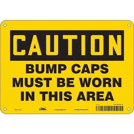 Safety Sign, 7 in Height, 10 in Width, Polyethylene, Vertical Rectangle, English, 466K45 MPN:466K45