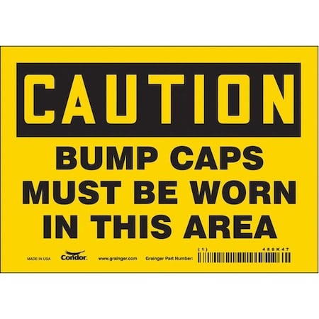 Safety Sign, 5 in Height, 7 in Width, Vinyl, Horizontal Rectangle, English, 466K47 MPN:466K47
