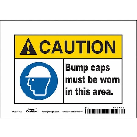 Safety Sign, 5 in Height, 7 in Width, Vinyl, Horizontal Rectangle, English, 466K55 MPN:466K55
