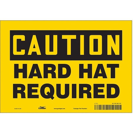 Safety Sign, 7 in Height, 10 in Width, Vinyl, Vertical Rectangle, English, 466K80 MPN:466K80