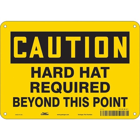 Safety Sign, 7 in Height, 10 in Width, Polyethylene, Vertical Rectangle, English, 466K91 MPN:466K91