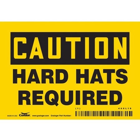 Safety Sign, 3 1/2 in Height, 5 in Width, Vinyl, Horizontal Rectangle, English, 466L18 MPN:466L18