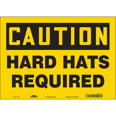 Safety Sign, 10 in Height, 14 in Width, Vinyl, Horizontal Rectangle, English, 466L21 MPN:466L21