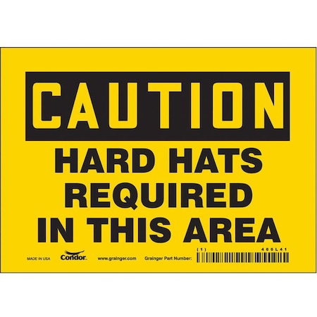 Safety Sign, 5 in Height, 7 in Width, Vinyl, Horizontal Rectangle, English, 466L41 MPN:466L41