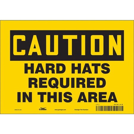 Safety Sign, 7 in Height, 10 in Width, Vinyl, Vertical Rectangle, English, 466L42 MPN:466L42