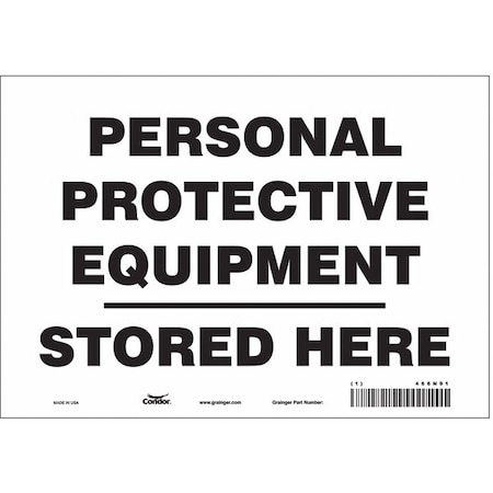 Safety Sign, 7 in Height, 10 in Width, Vinyl, Vertical Rectangle, English, 466N91 MPN:466N91