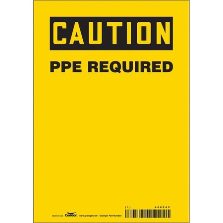 Safety Sign, 10 in Height, 7 in Width, Vinyl, Horizontal Rectangle, English, 466P45 MPN:466P45
