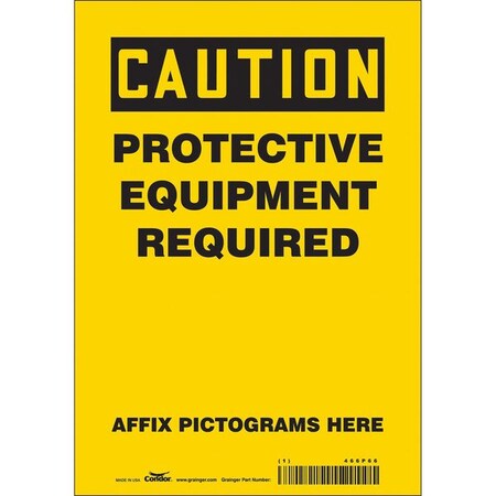 Safety Sign, 10 in Height, 7 in Width, Vinyl, Horizontal Rectangle, English, 466P66 MPN:466P66
