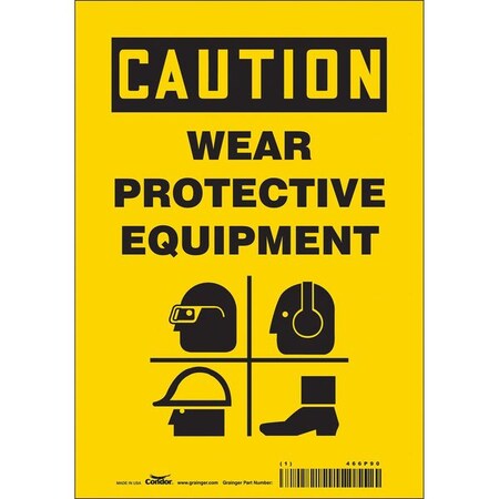 Safety Sign, 10 in Height, 7 in Width, Vinyl, Horizontal Rectangle, English, 466P90 MPN:466P90