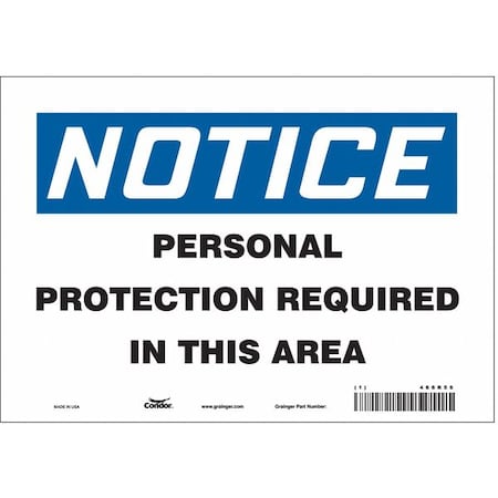 Safety Sign, 7 in Height, 10 in Width, Vinyl, Vertical Rectangle, English, 466R56 MPN:466R56