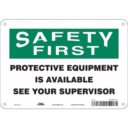 Safety Sign, 7 in Height, 10 in Width, Polyethylene, Vertical Rectangle, English, 466R75 MPN:466R75